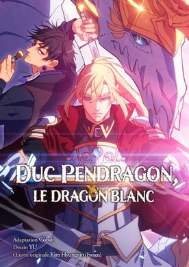 Duc Pendragon, le dragon blanc