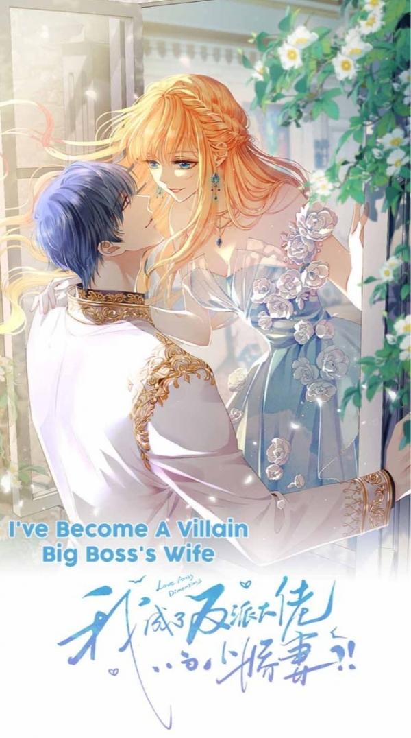 I've Become A Villain Big Boss's Wife?!✨ (Kazuta007)