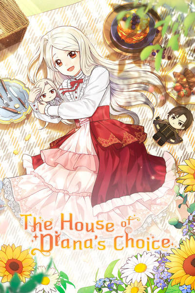 The House of Diana's Choice [Official]