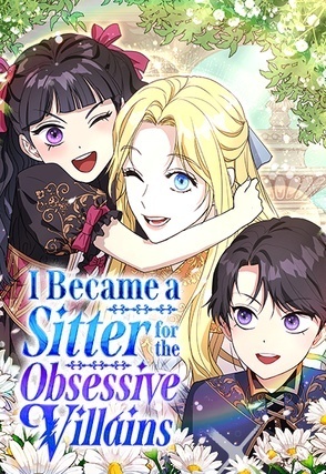 I Became a Sitter for the Obsessive Villains ( Leylin )