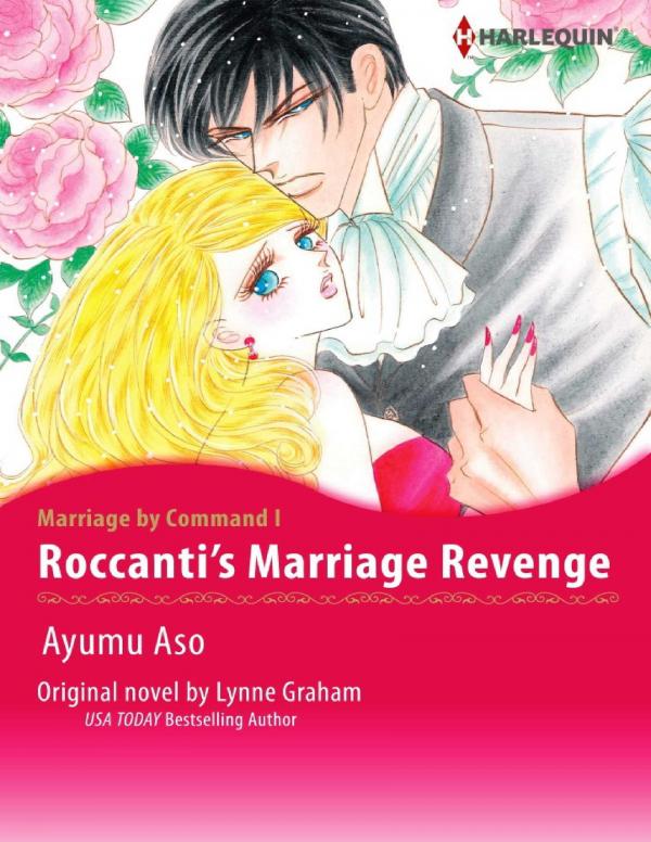 ROCCANTI'S MARRIAGE REVENGE (Marriage By Command I)