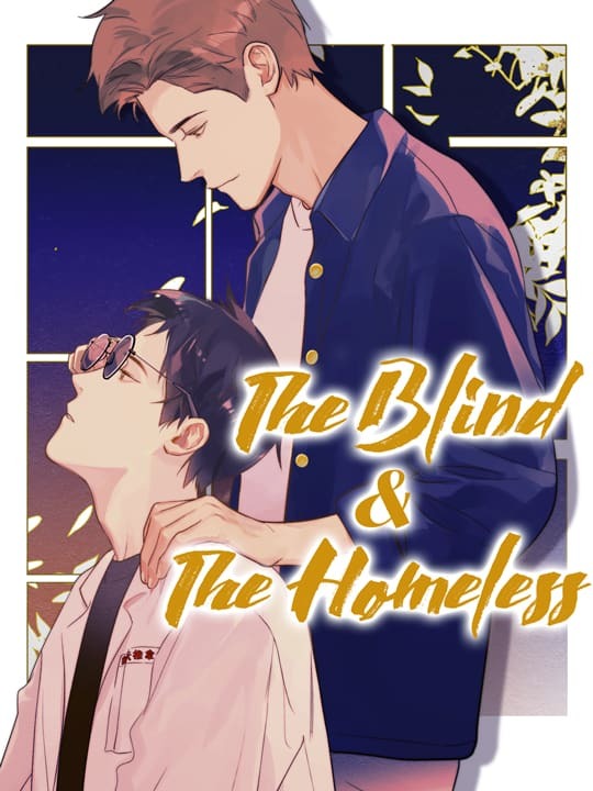 The Blind & The Homeless
